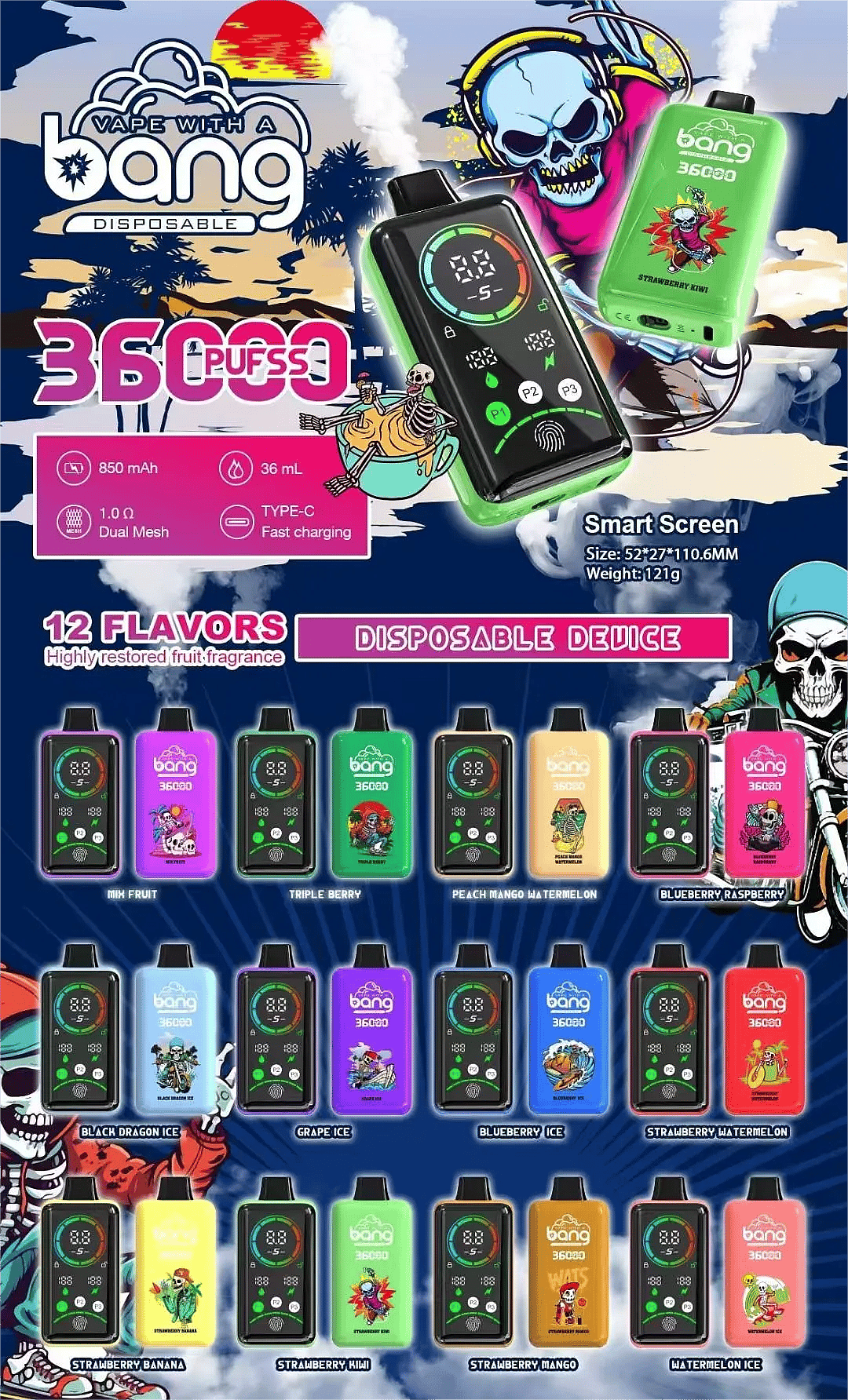 Bang 36000 Puffs smart-screen disposable vape lineup poster; 36 mL, 850 mAh, 1.0Ω dual-mesh, Type-C fast charging; 12 flavors shown.