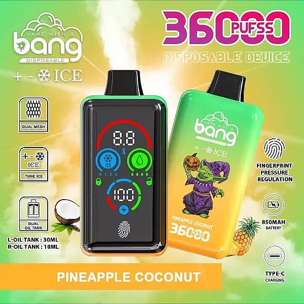 Bang 36000 Ice Control Pineapple Coconut smart-screen disposable vape with adjustable ICE &plusmn; cooling; dual oil tanks 30 mL + 10 mL, 1.0&Omega; dual-mesh coil, 850 mAh battery, Type-C fast charging, fingerprint pressure regulation.