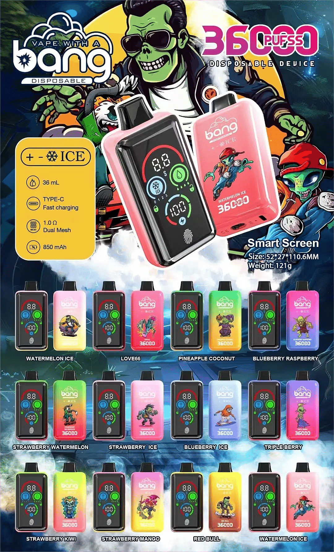Bang 36000 Ice Control lineup poster with smart-screen disposable vapes; ICE &plusmn; cooling, dual oil tanks 30 mL + 10 mL, 1.0&Omega; dual-mesh, 850 mAh, Type-C fast charging; grid of 12 flavors.