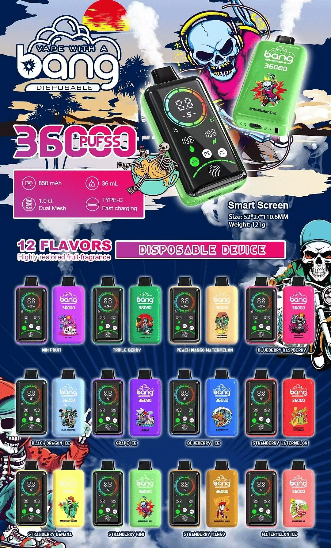 Bang 36000 Puffs smart-screen disposable vape lineup poster; 36 mL, 850 mAh, 1.0&Omega; dual-mesh, Type-C fast charging; 12 flavors shown.