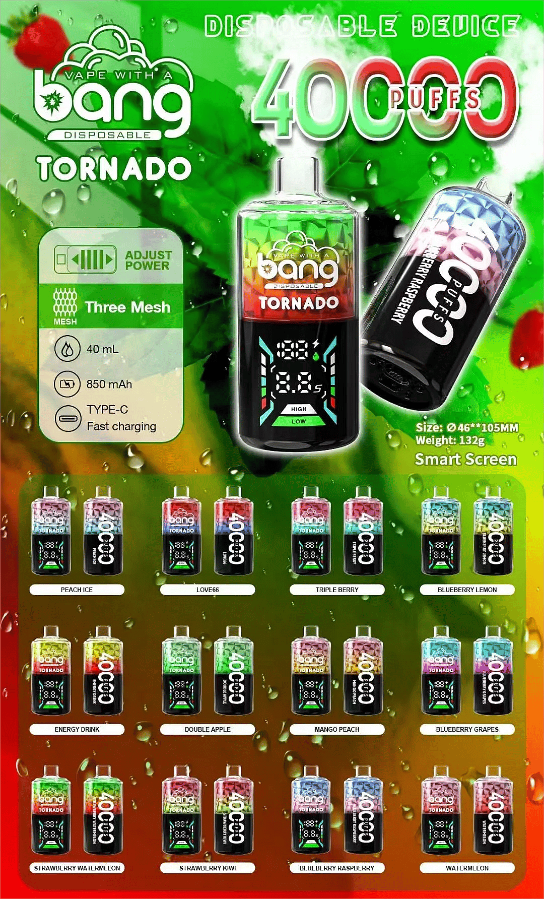 Bang Tornado 40000 Puffs disposable vape product sheet showing main smart-screen device, key specs (adjust power, three mesh, 40ml, 850mAh, Type-C fast charging), and full flavor lineup in small bottles at the bottom.