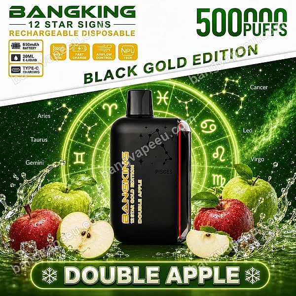 Bang King 12 Star Signs Black Gold Edition Rechargeable Disposable Vape In Double Apple Flavor, Featuring A 50,000 Puff Capacity